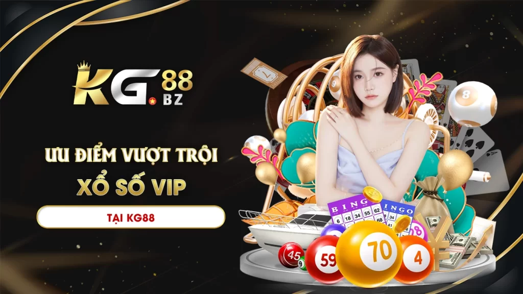 xổ số vip kg88 02